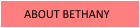 ABOUT BETHANY